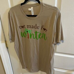 Disney Not Made for Winter Tee